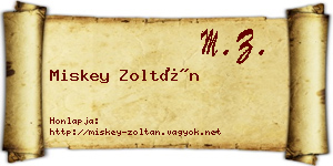 Miskey Zoltán névjegykártya