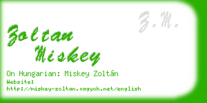 zoltan miskey business card